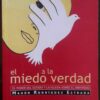 EL-MIEDO-A-LA-VERDAD-MAURO-RODRIGUEZ-ESTRADA