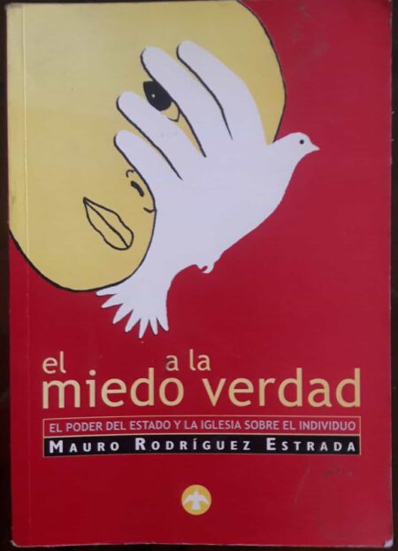 EL-MIEDO-A-LA-VERDAD-MAURO-RODRIGUEZ-ESTRADA