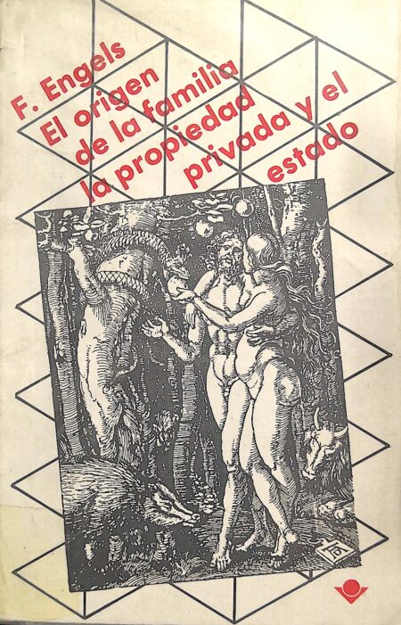 El Origen de la familia la propiedad privada y el estado