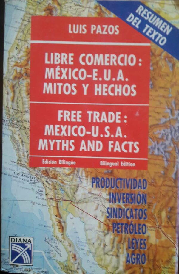 LIBRE-COMERCIO-MEXICO-E-U-A-MITOS-Y-HECHOS